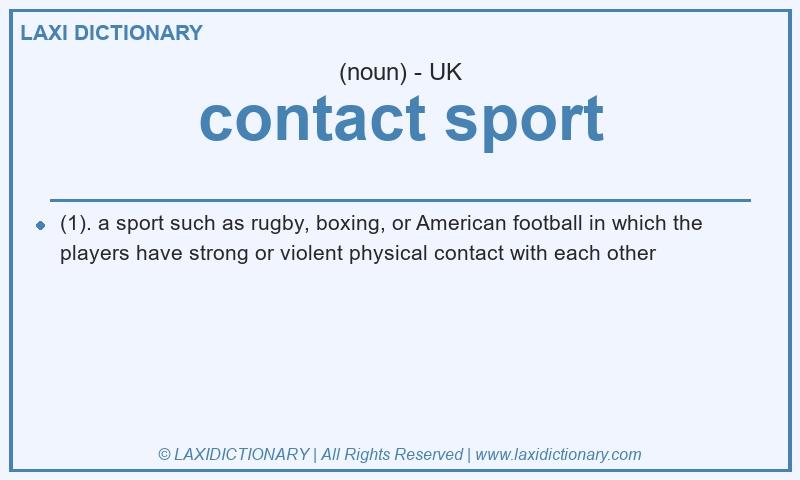 Definition contact sport in British English