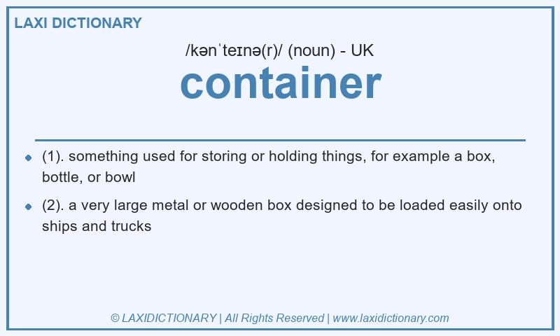 Definition container in British English