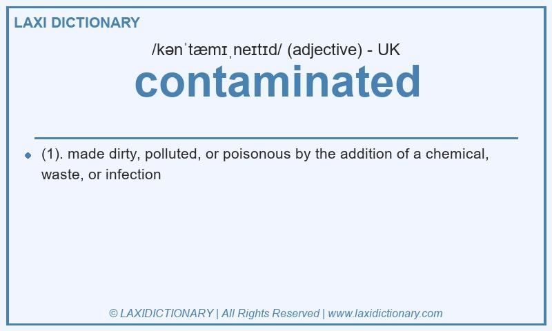 Definition contaminated in British English