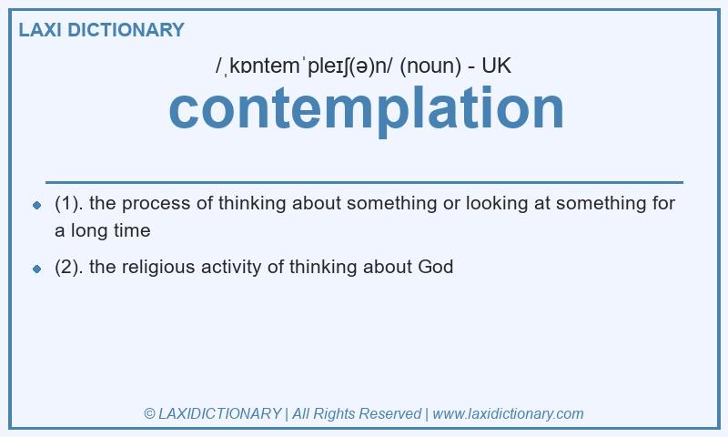 Definition contemplation in British English