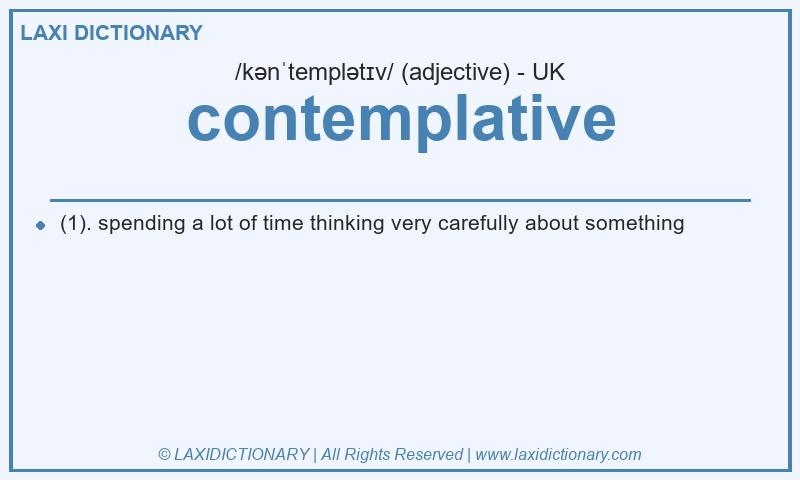 Definition contemplative in British English