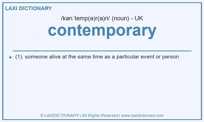 Definition contemporary in British English
