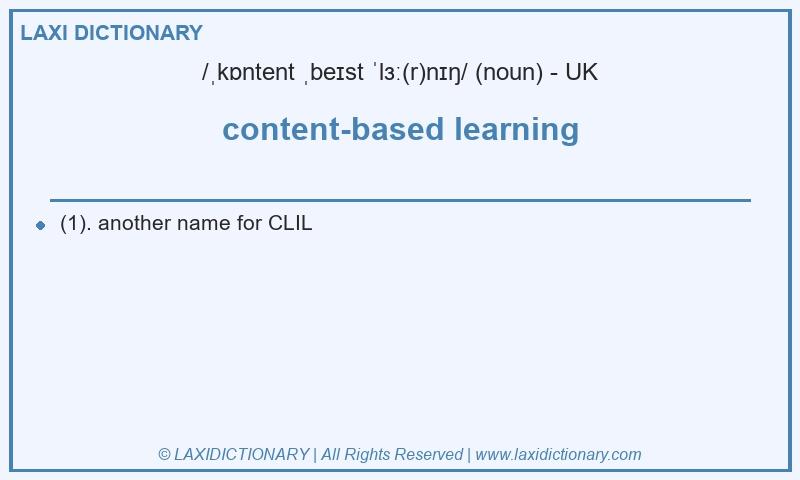 Definition content-based learning in British English