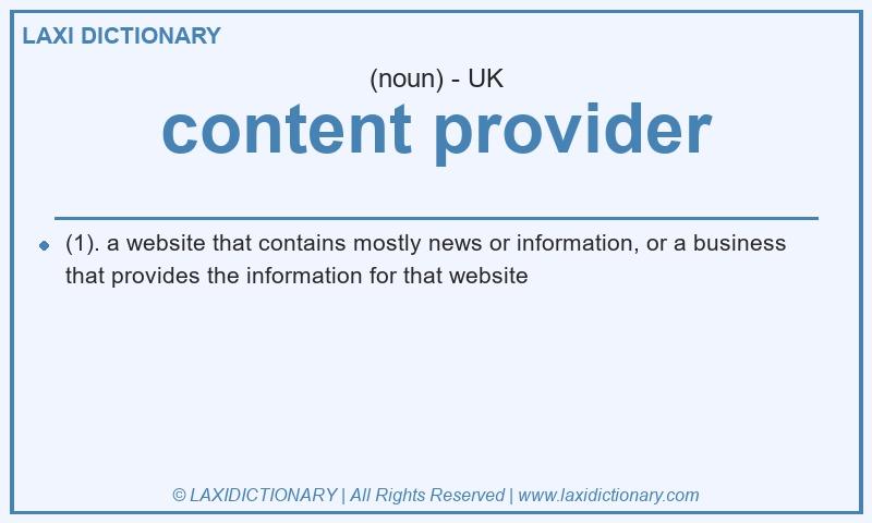 Definition content provider in British English