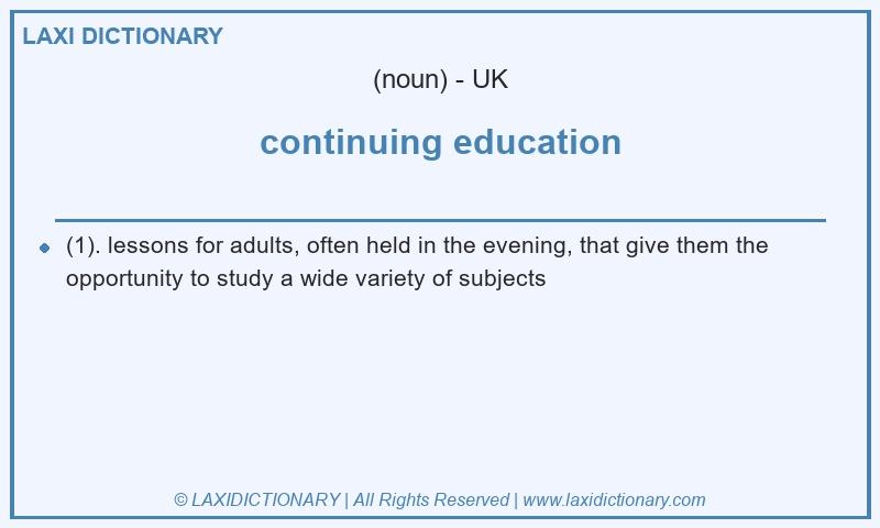 Definition continuing education in British English