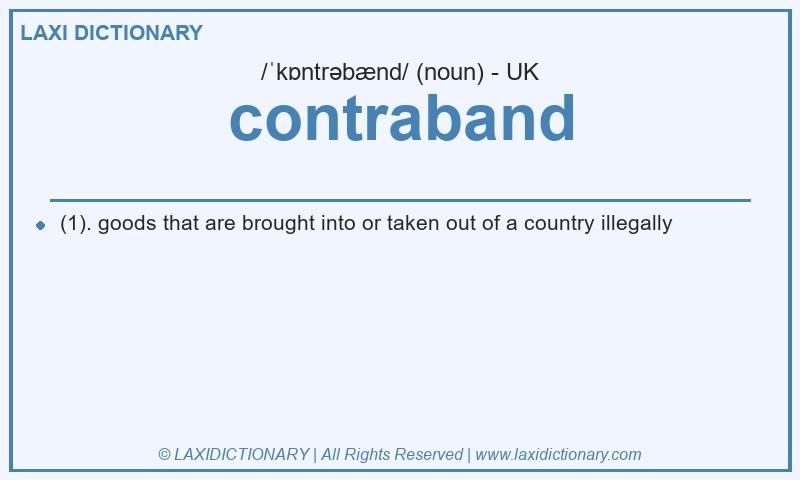 Definition contraband in British English
