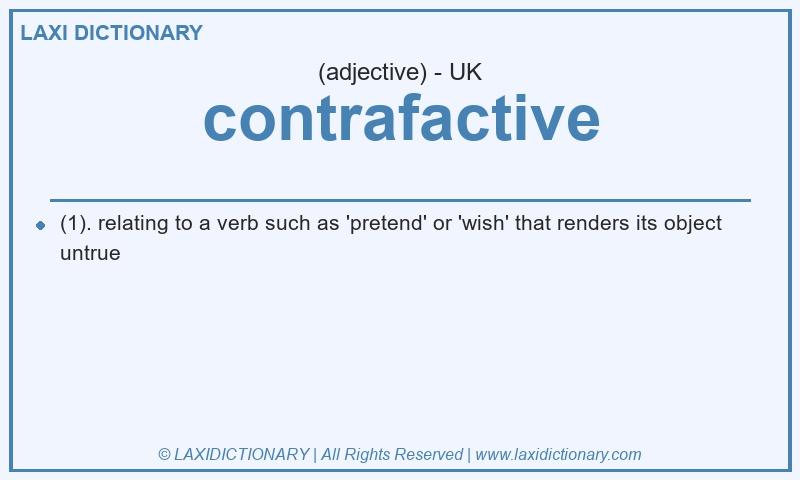 Definition contrafactive in British English