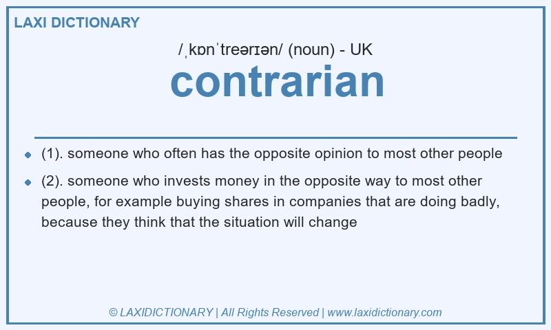 Definition contrarian in British English