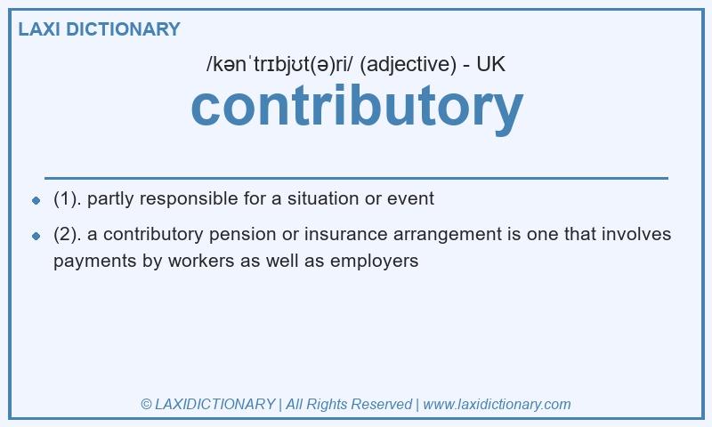 Definition contributory in British English