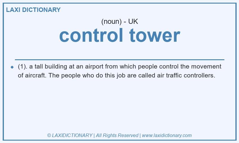 Definition control tower in British English