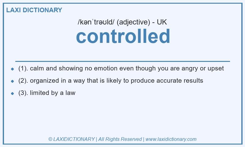 Definition controlled in British English