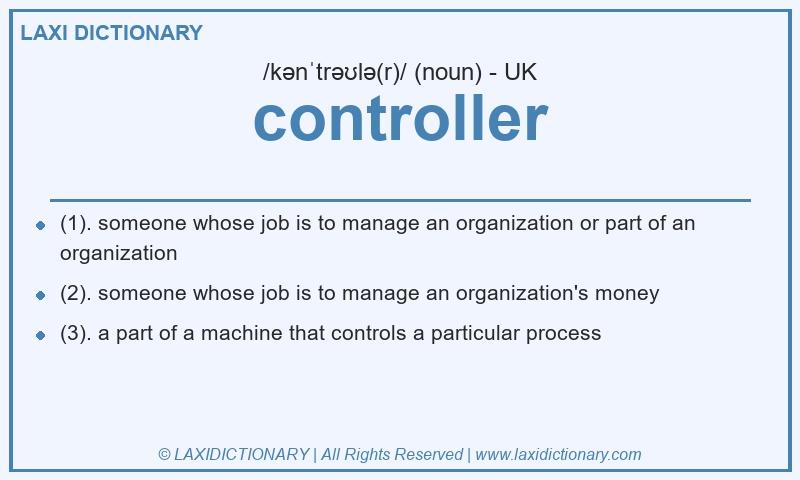 Definition controller in British English
