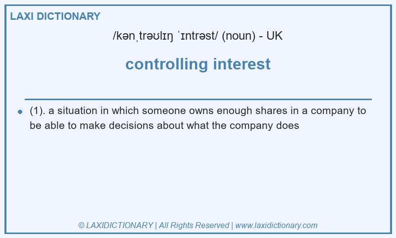 Definition controlling interest in British English