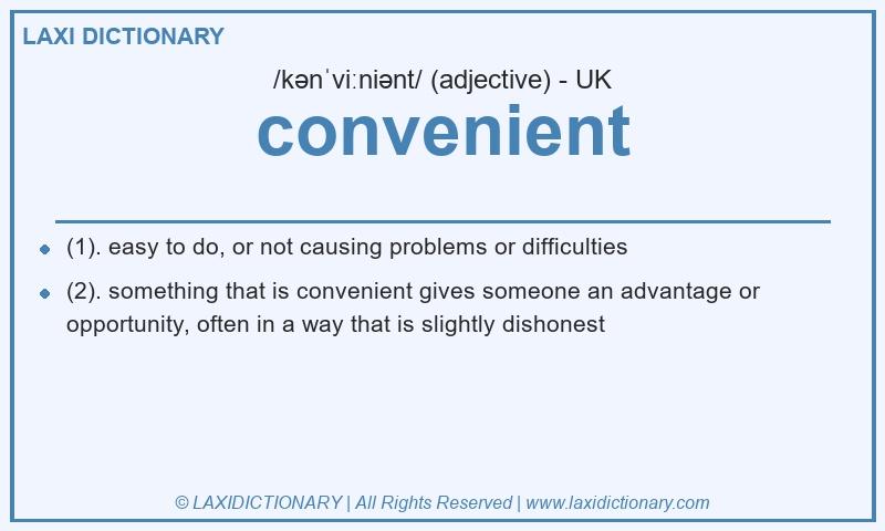 Definition convenient in British English
