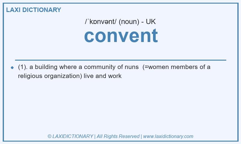 Definition convent in British English