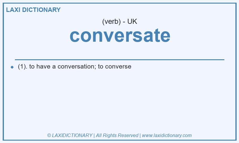 Definition conversate in British English