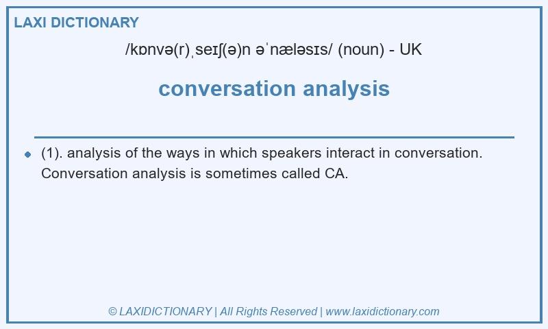 Definition conversation analysis in British English