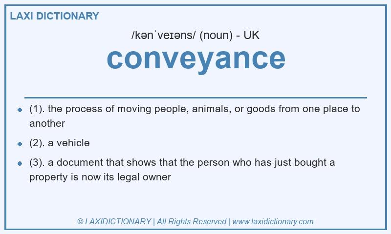 Definition conveyance in British English