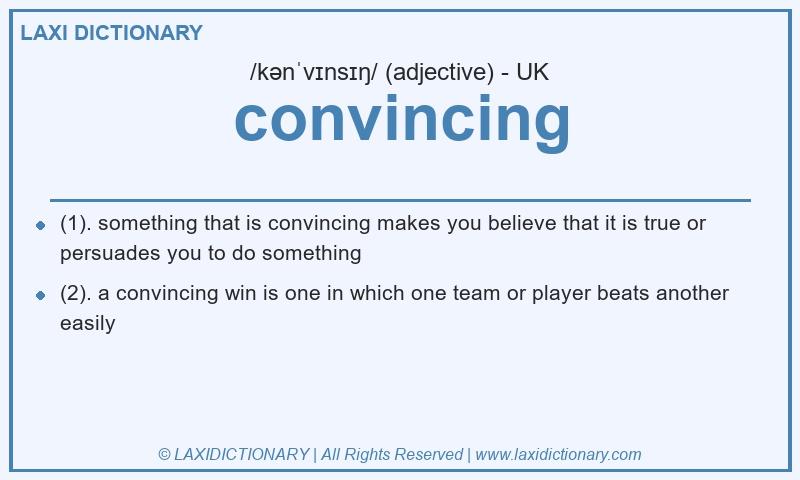 Definition convincing in British English