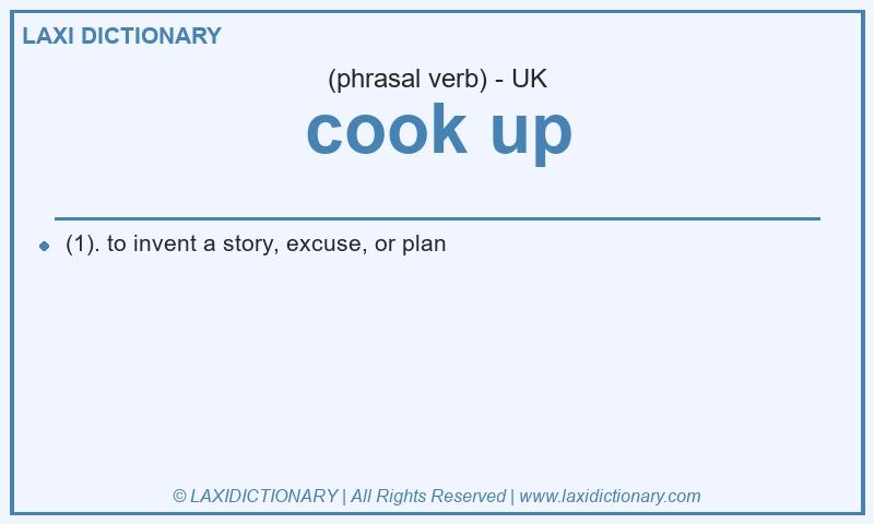 Definition cook up in British English