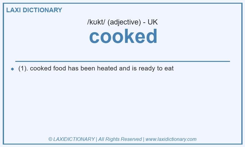 Definition cooked in British English