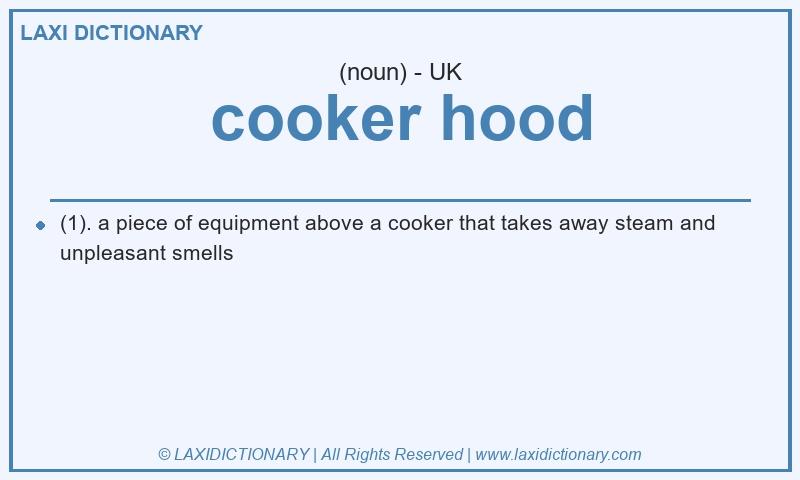 Definition cooker hood in British English