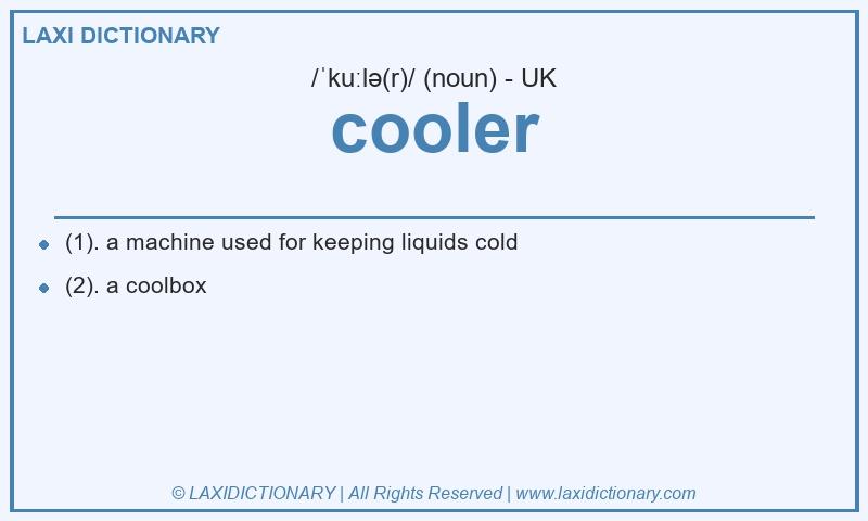 Definition cooler in British English