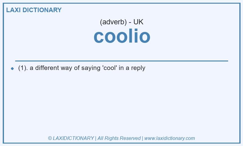 Definition coolio in British English