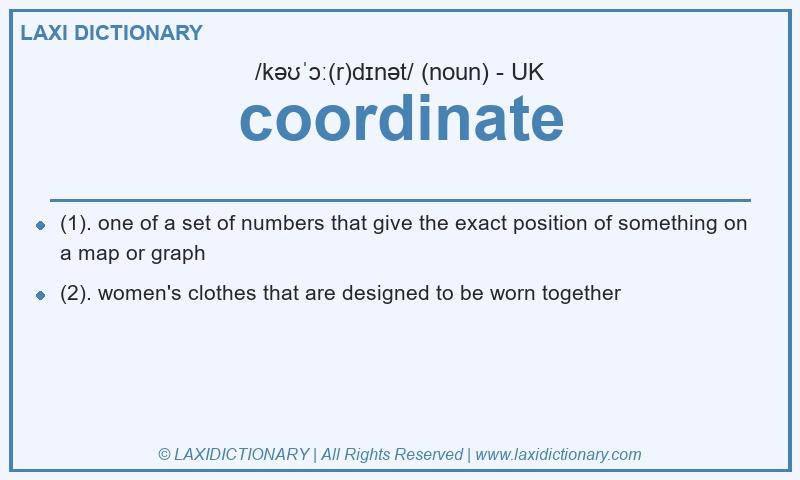 Definition coordinate in British English