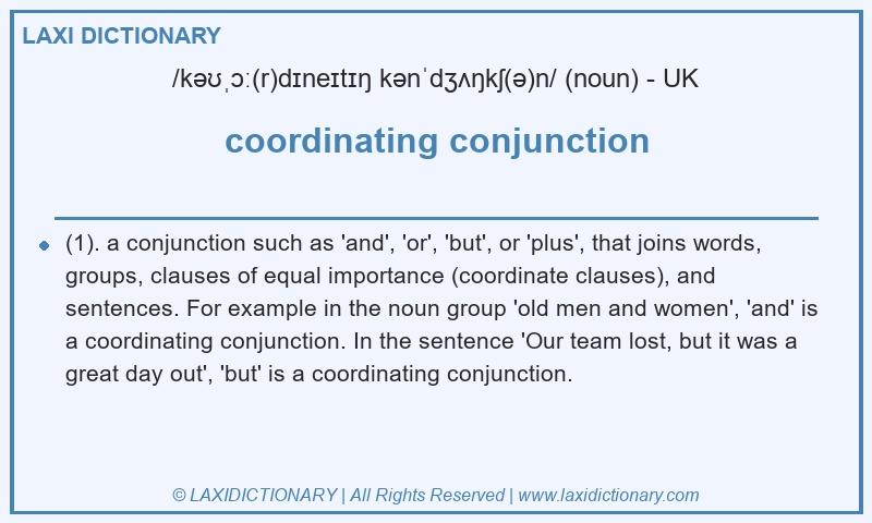 Definition coordinating conjunction in British English