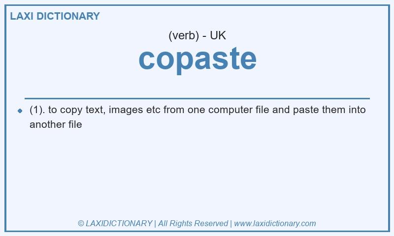 Definition copaste in British English