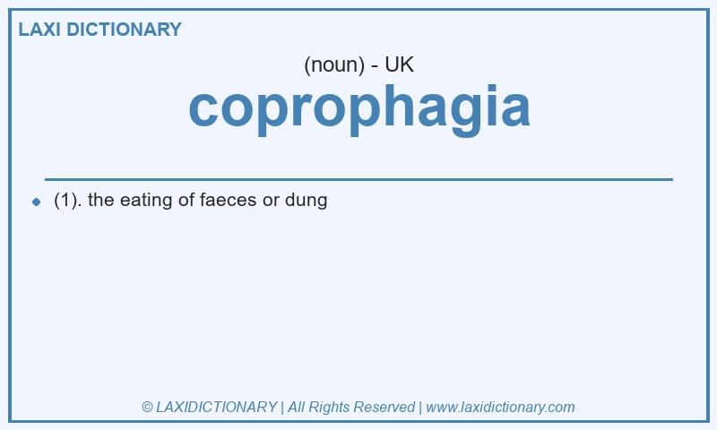 Definition coprophagia in British English