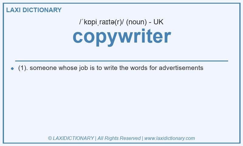Definition copywriter in British English