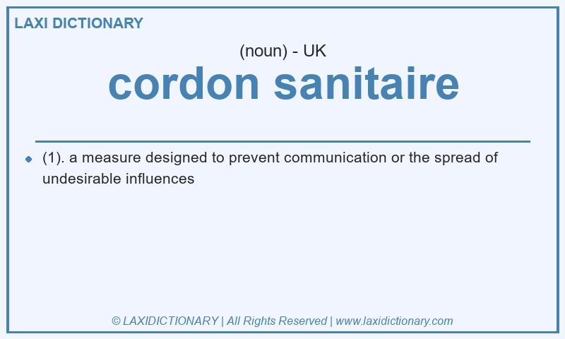 Definition cordon sanitaire in British English
