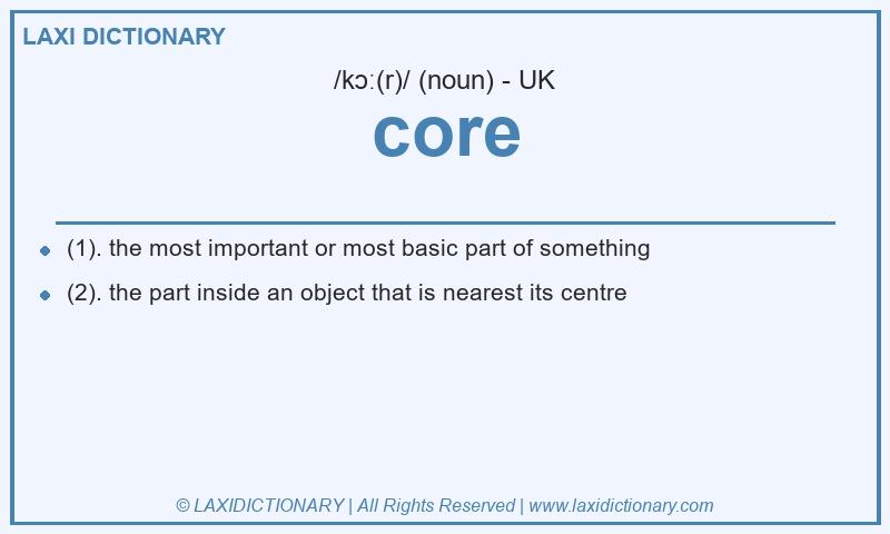 Definition core in British English