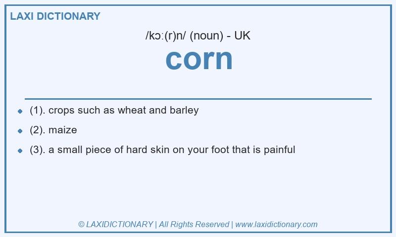 Definition corn in British English