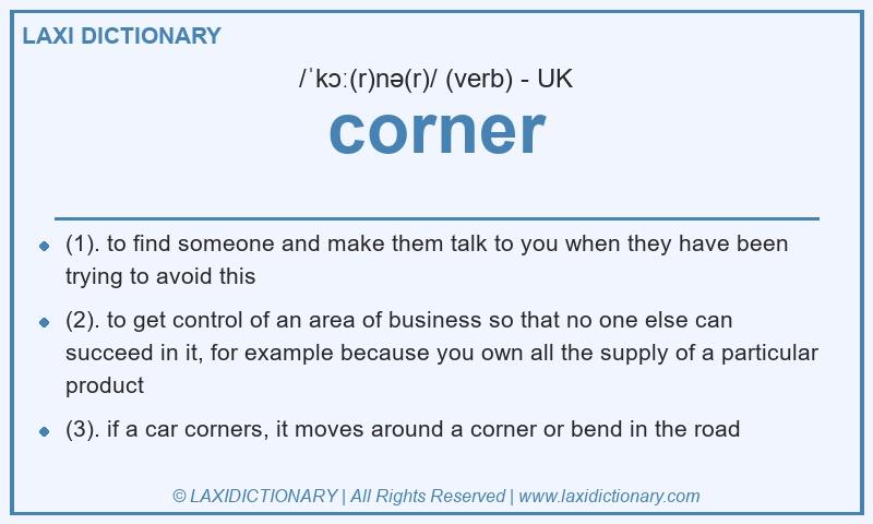 Definition corner in British English