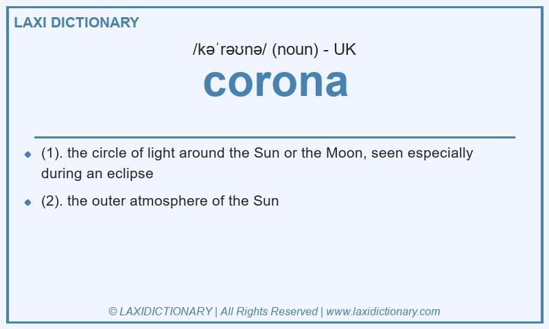 Definition corona in British English