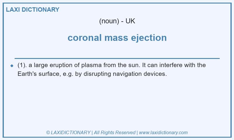 Definition coronal mass ejection in British English