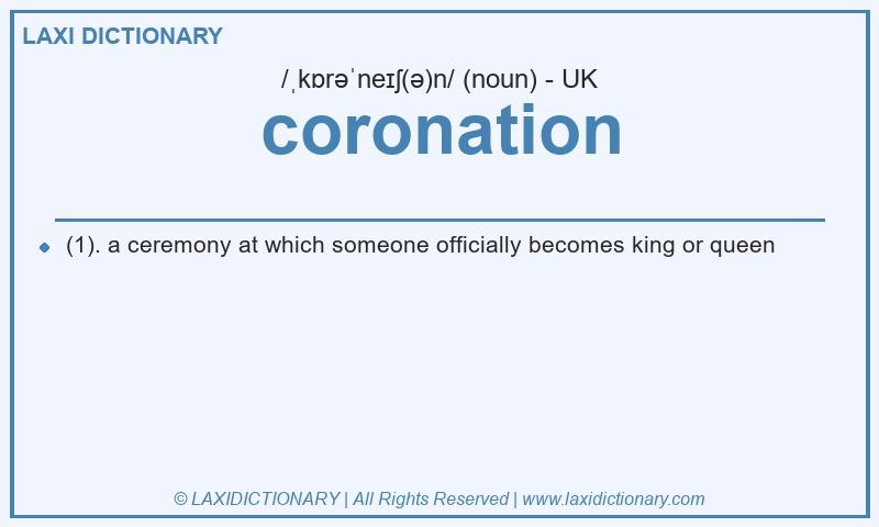 Definition coronation in British English