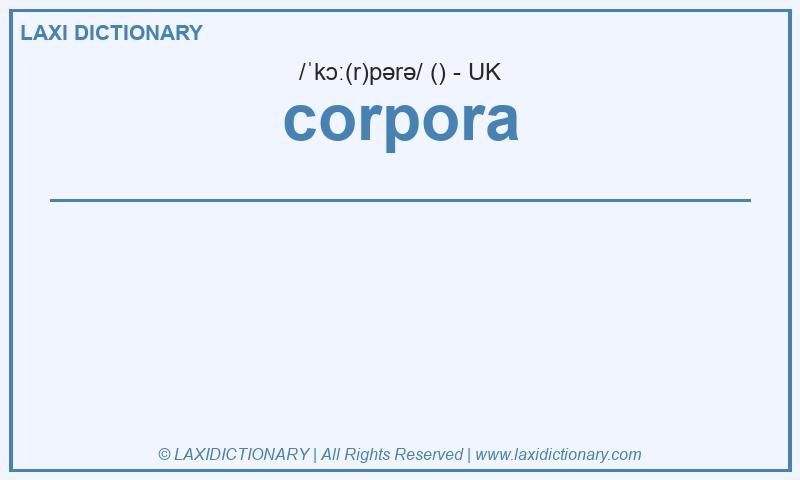 Definition corpora in British English