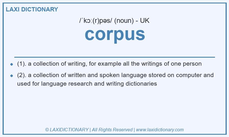Definition corpus in British English
