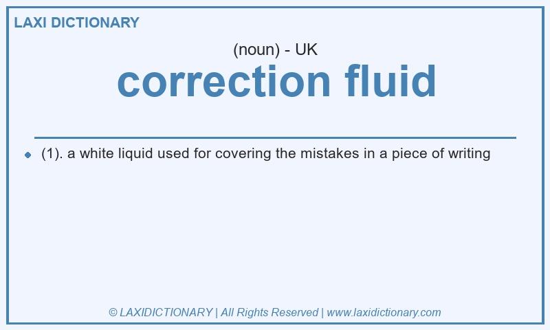 Definition correction fluid in British English