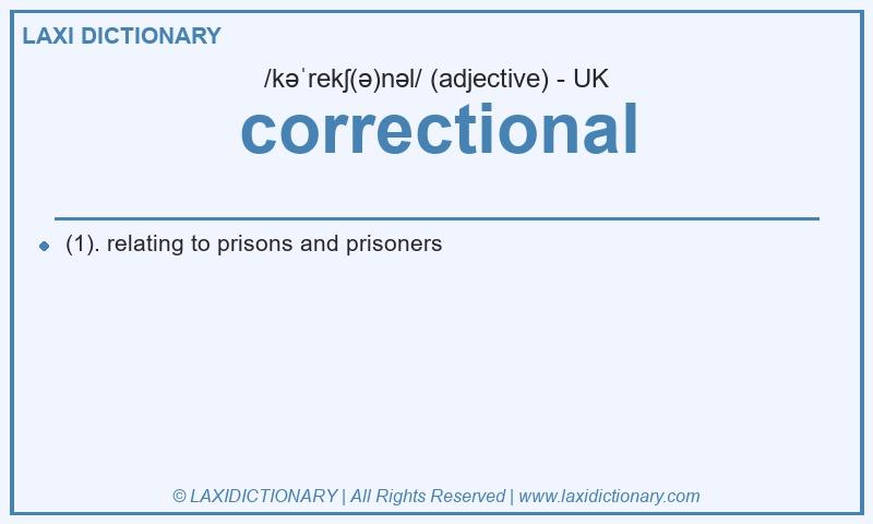 Definition correctional in British English