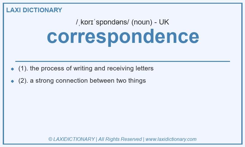 Definition correspondence in British English