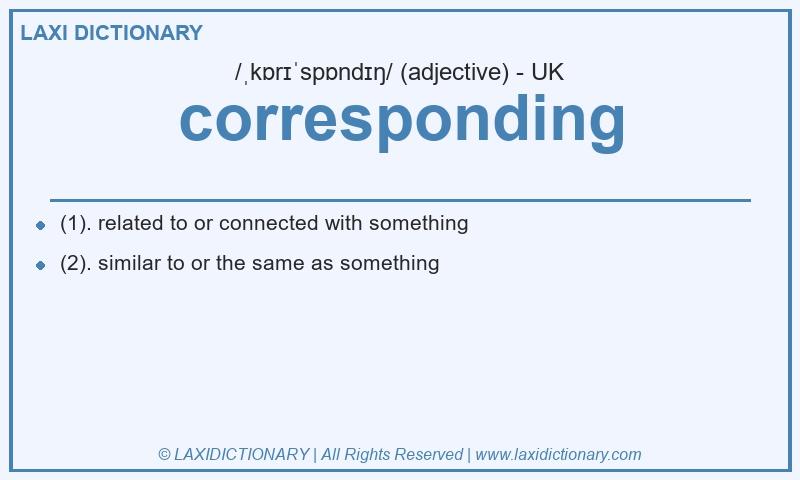 Definition corresponding in British English