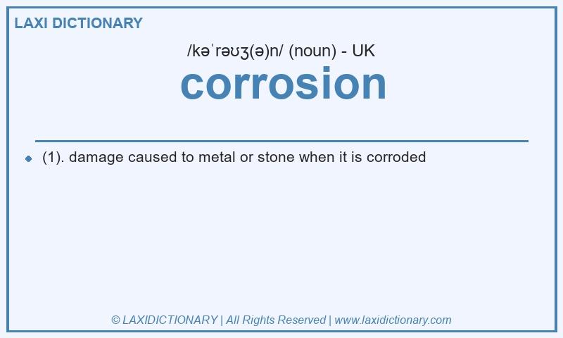 Definition corrosion in British English