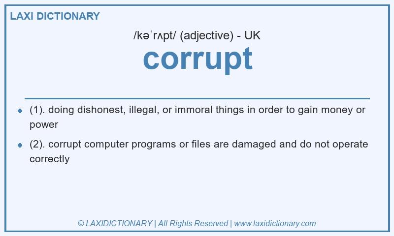Definition corrupt in British English