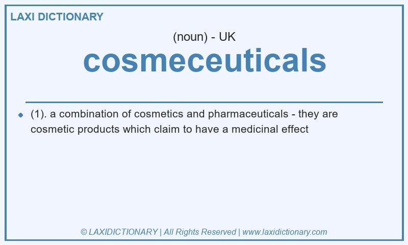 Definition cosmeceuticals in British English