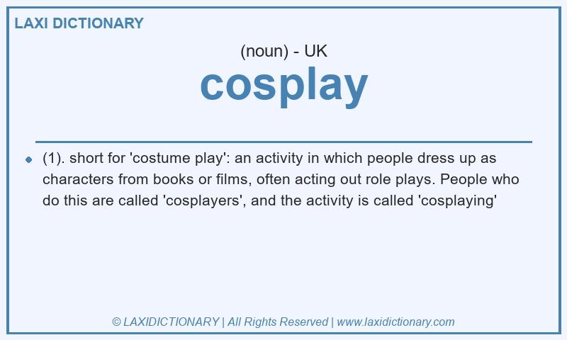 Definition cosplay in British English
